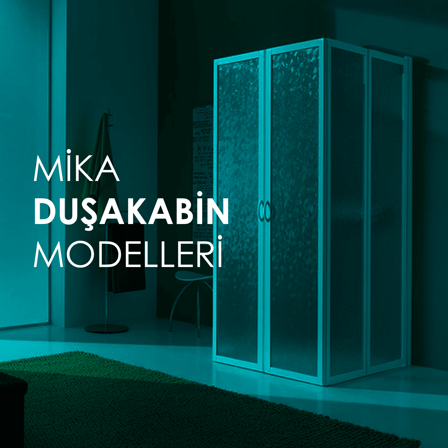 Mika Duşakabin Modelleri